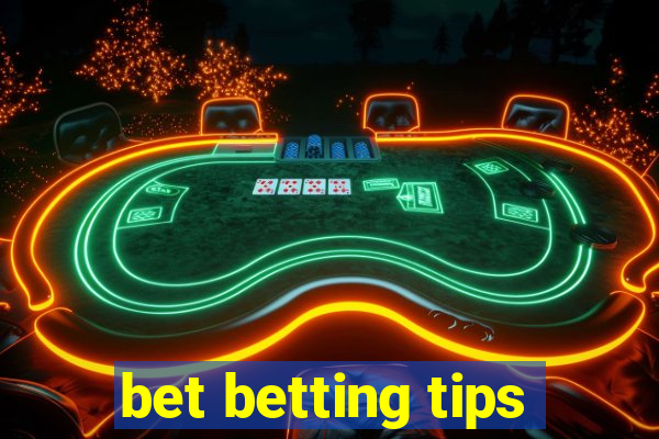 bet betting tips